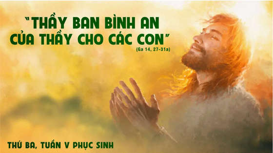 Ga 14, 27-31a-thu-ba-tuan-V-phuc-sinh