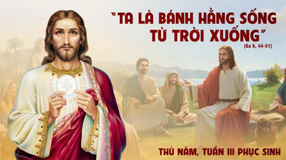 Ga 6, 44-51-thu-nam-tuan-3-phuc-sinh-mua-phuc-sinh