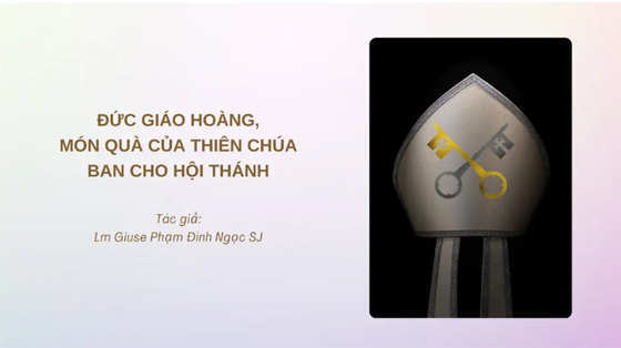 duc-giao-hoang-mon-qua-cua-thien-chua-ban-cho-hoi-thanh