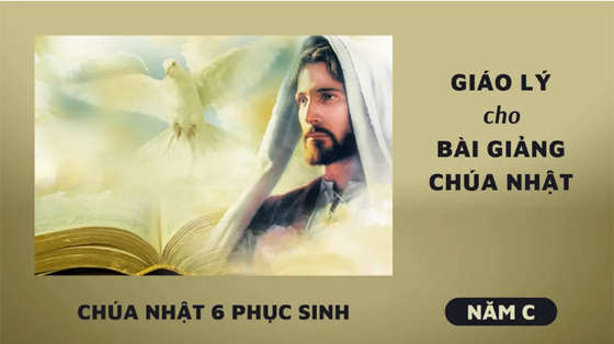 giao-ly-cho-bai-giang-chua-nhat-6-phuc-sinh-nam-c