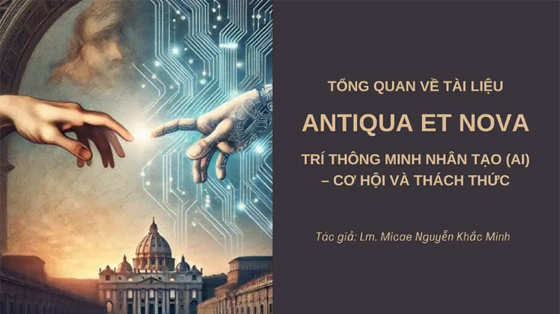 tong-quan-ve-tai-lieu-antiqua-et-nova-tri-thong-minh-nhan-tao-ai-–-co-hoi-va-thach-thuc