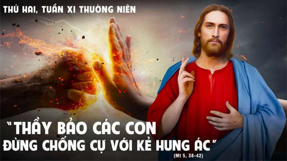 Mt 5, 38-42-thu-hai-tuan-XI-thuong-nien