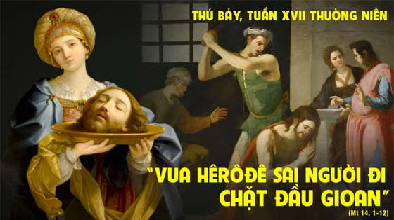Mt 14, 1-12-thu-bay-tuan-17-XVII-thuong-nien-nam-c