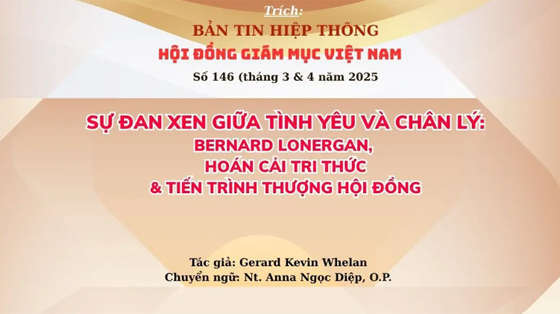 su-dan-xen-giua-tinh-yeu-va-chan-ly-bernard-lonergan-hoan-cai-tri-thuc-va-tien-trinh-thuong-hoi-dong