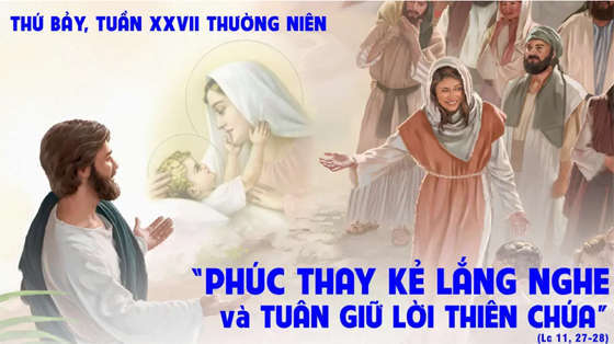 Lc 11, 27-28-thu-bay-tuan-27-thuong-nien-nam-c